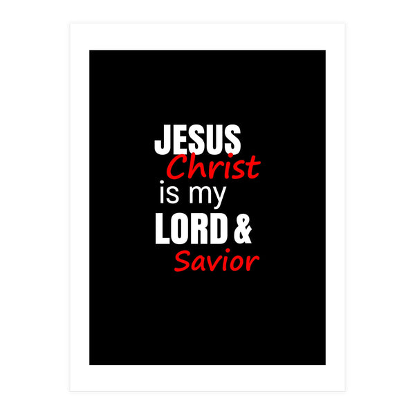 Jesus is my Lord and Savior (Print Only)