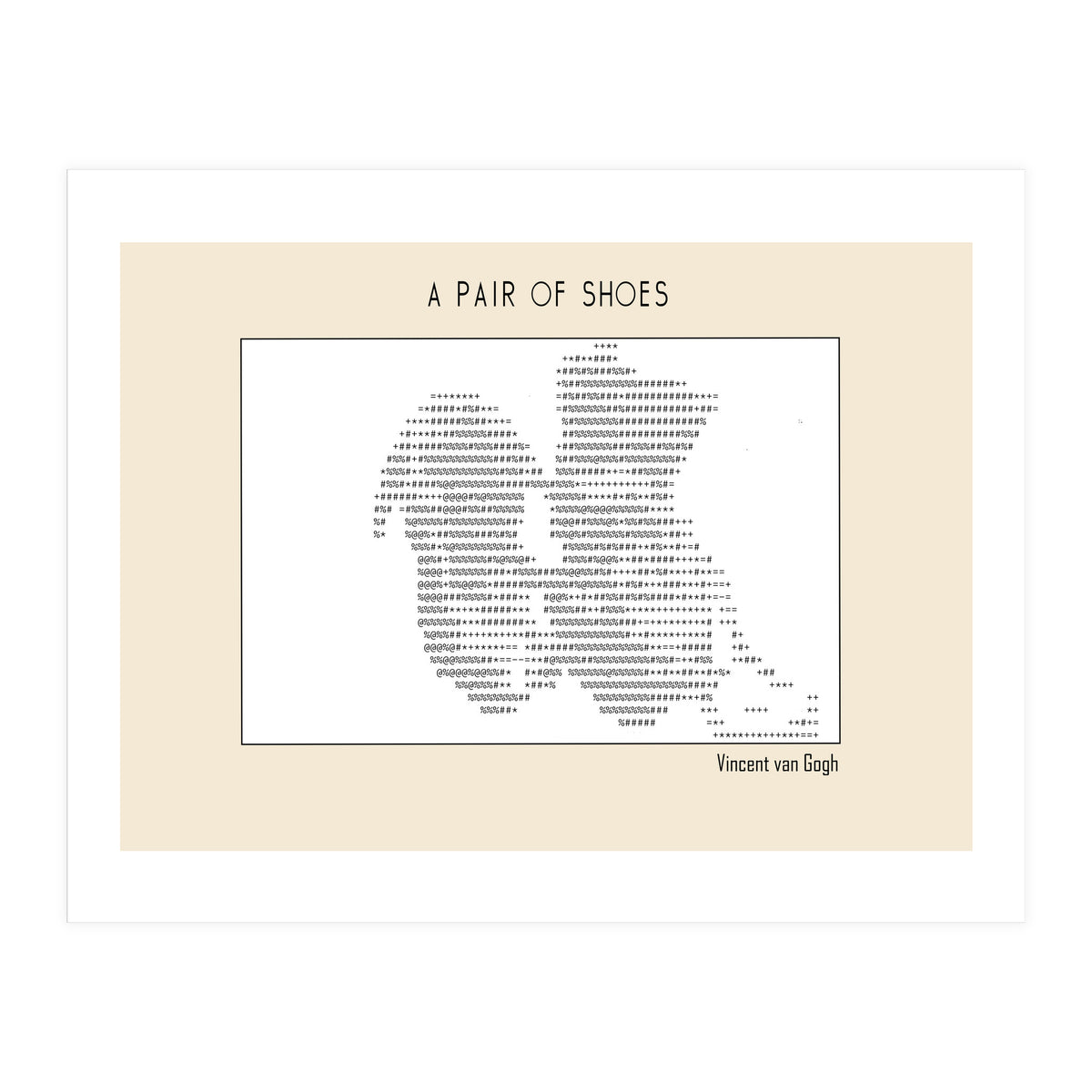 a pair of shoes (1886) – Vincent van Gogh(ascii art) (Print Only)