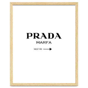 Prada Marfa, Fashion Sign Poster by neeteshdsgn