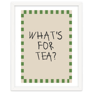 What’s For Tea, Cute Kitchen Quote Print, Playful Wall Art for Dining Spaces by neeteshdsgn