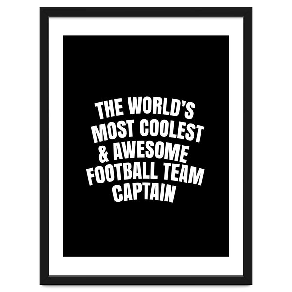 World's most coolest and awesome football team captain