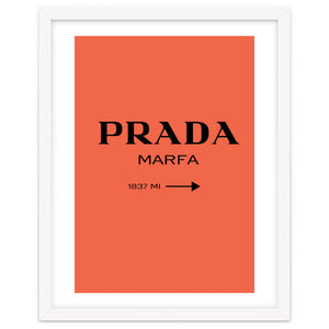 Prada Marfa, Fashion Sign Poster, Chic Decor, by neeteshdsgn