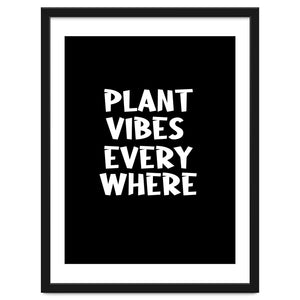 Plant vibes everywhere by mygreenvalue