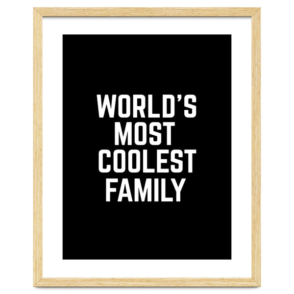 World's Most Coolest Family