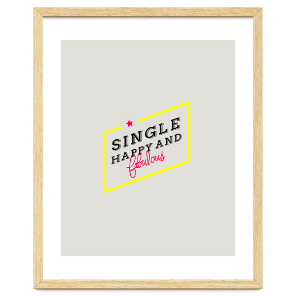 Single, Happy & Fabulous