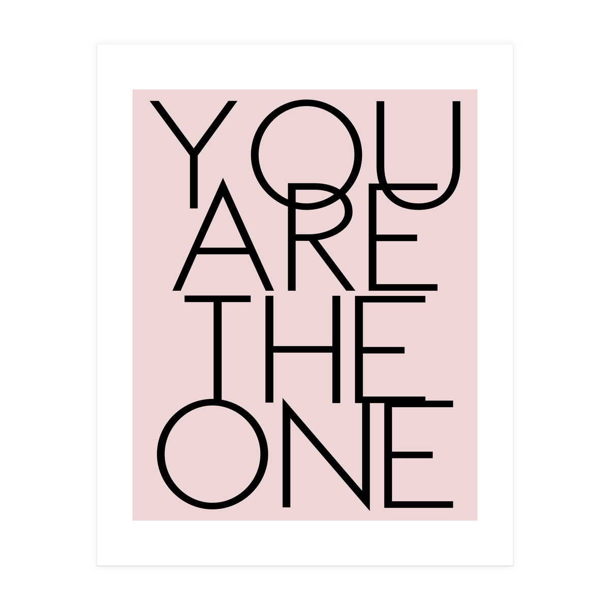 You Are The One (Print Only)