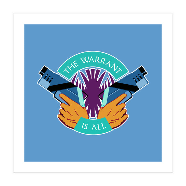 Killjoys The Warrant Is All (Print Only)