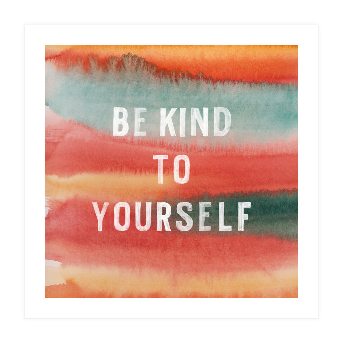 Be Kind To Yourself (Print Only)