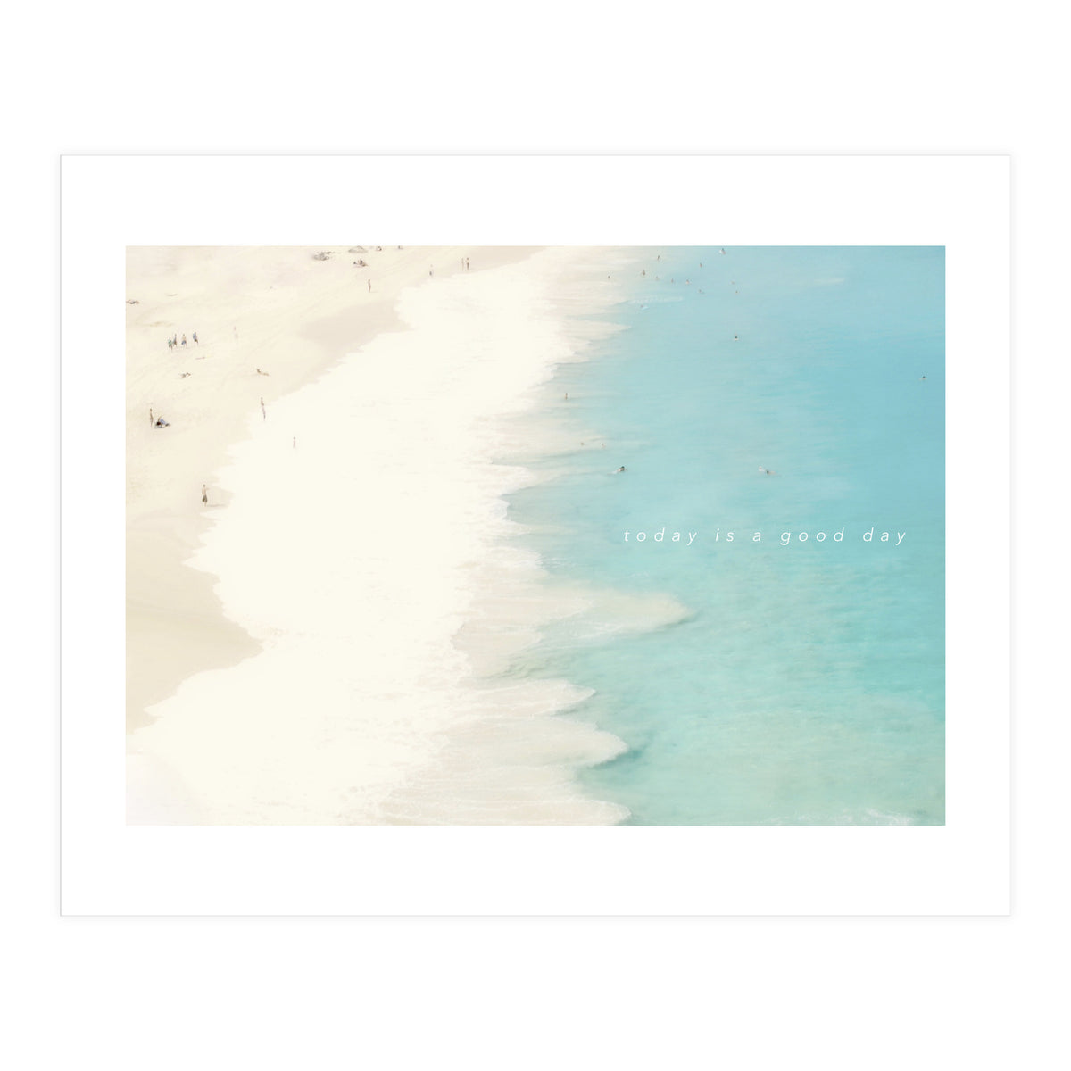 today is a good day - Hawaii - (Print Only)