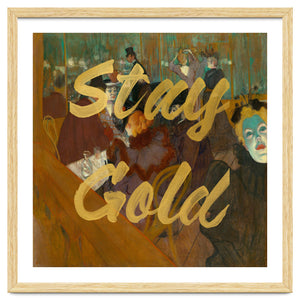 Stay Gold by Frances & Antoinette