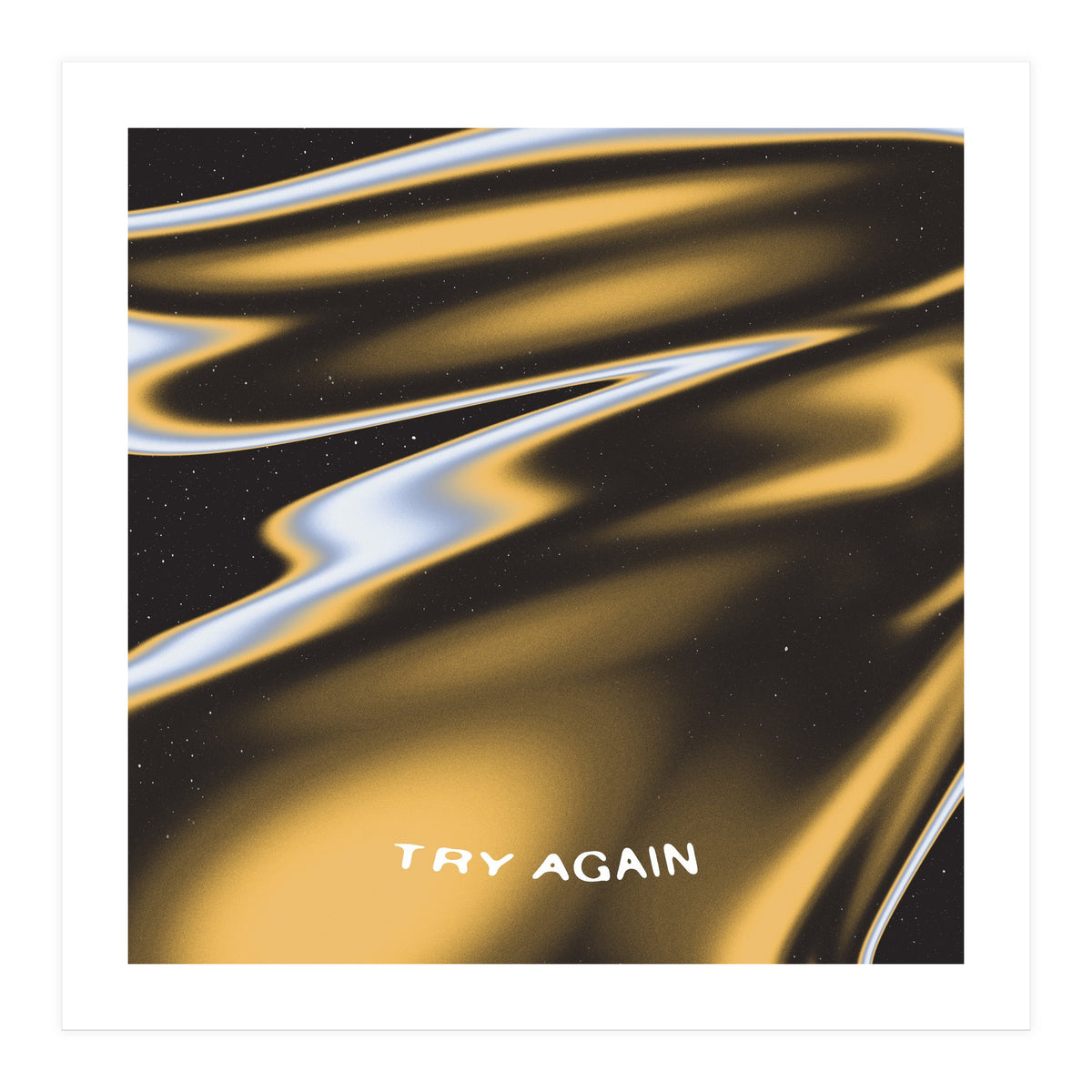 Try Again Motivational Reminder \\ Liquid Color Waves (Print Only)