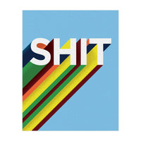 Shit (Print Only)