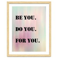 Be You Do You For You Prancheta 1