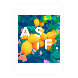As If. | Typography Attitude Confidence Quote | Lemon Garden Botanical Vintage Quirky Lettering (Print Only) thumbnail