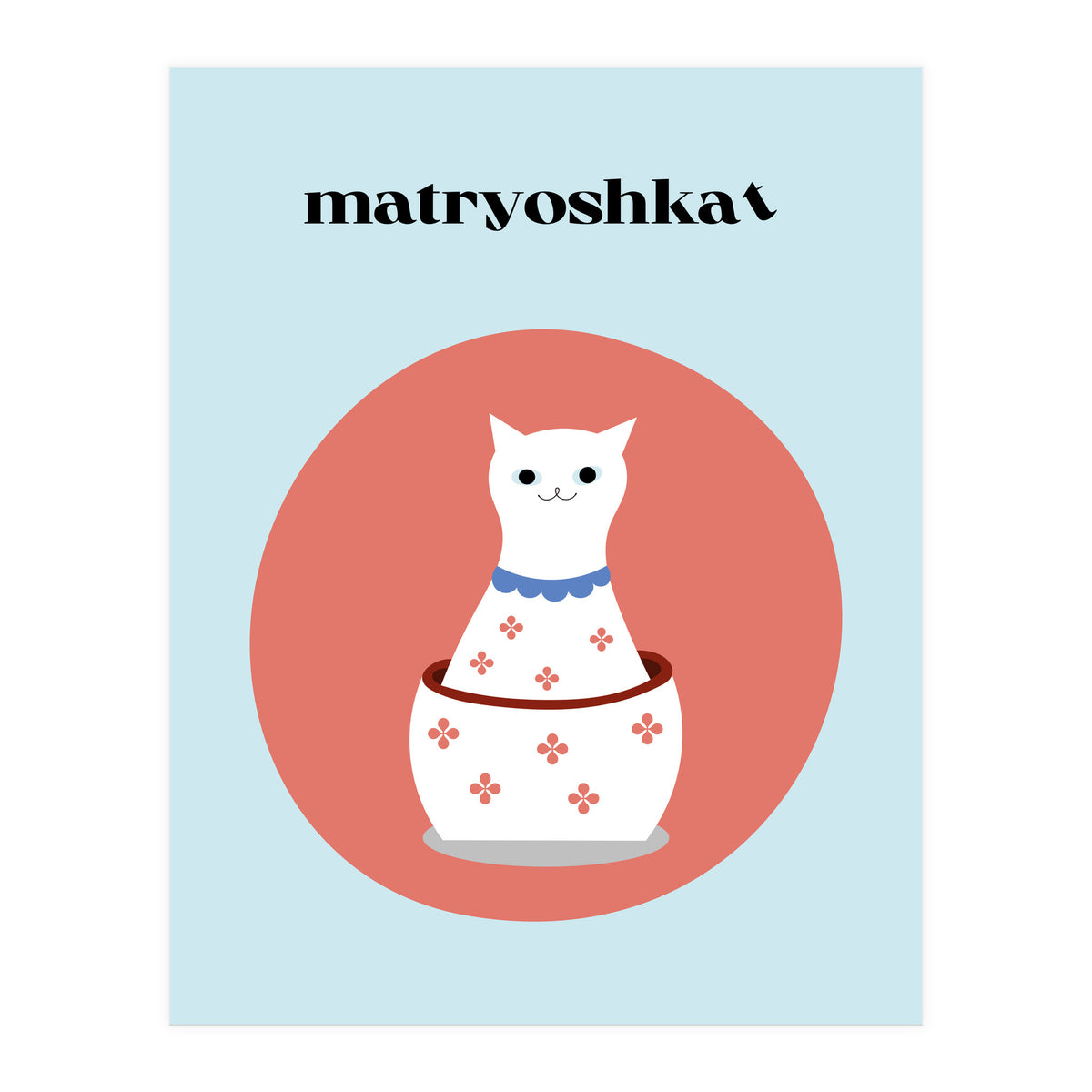 matryoshkat - Cat (Print Only)