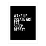 Wake Up Create Art Eat Sleep Repeat (Print Only) thumbnail