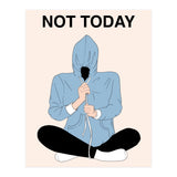 Not Today (Print Only) thumbnail