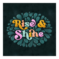 Rise & Shine (Print Only)