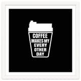Coffee Makes My Every Other Day thumbnail