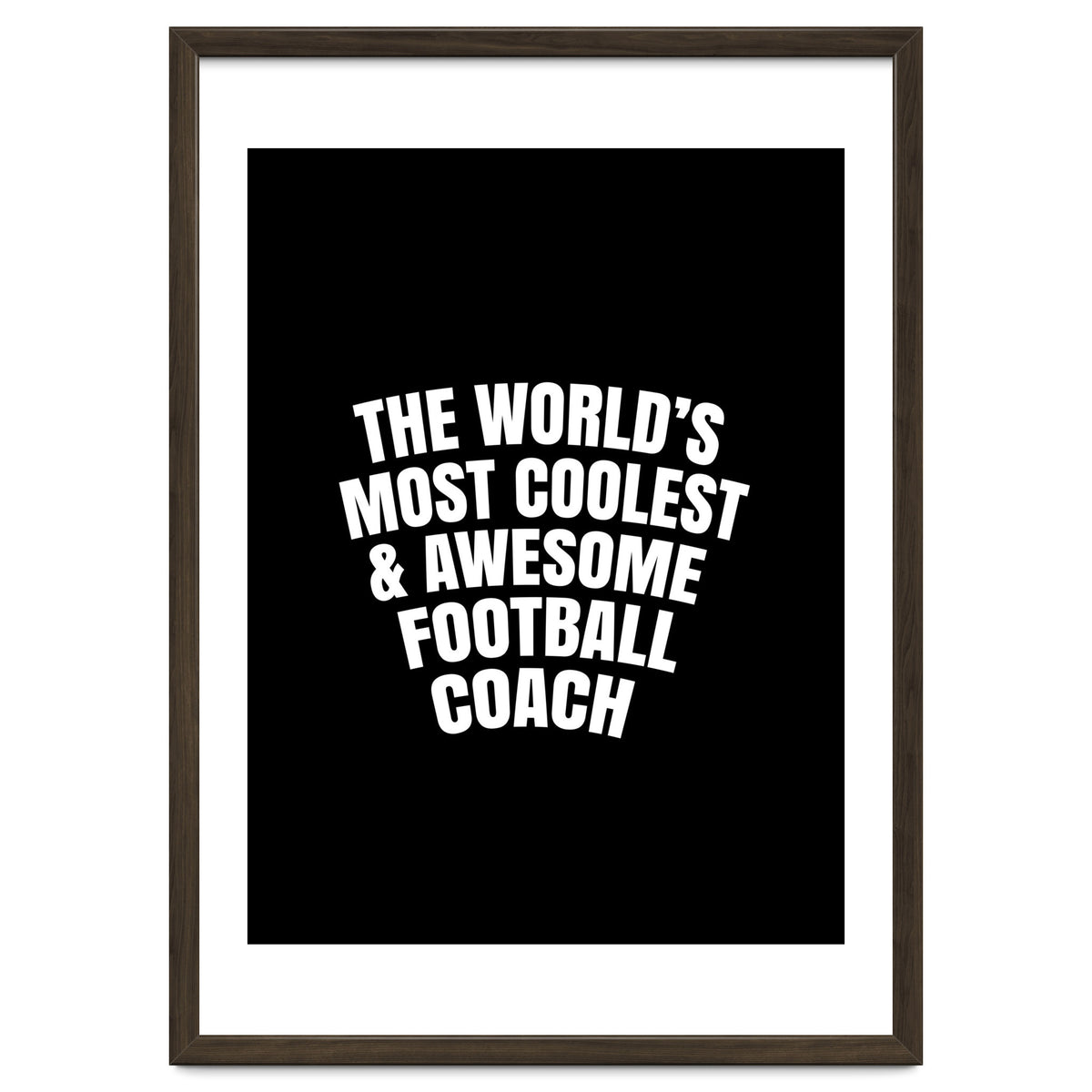 World's most coolest and awesome football Coach