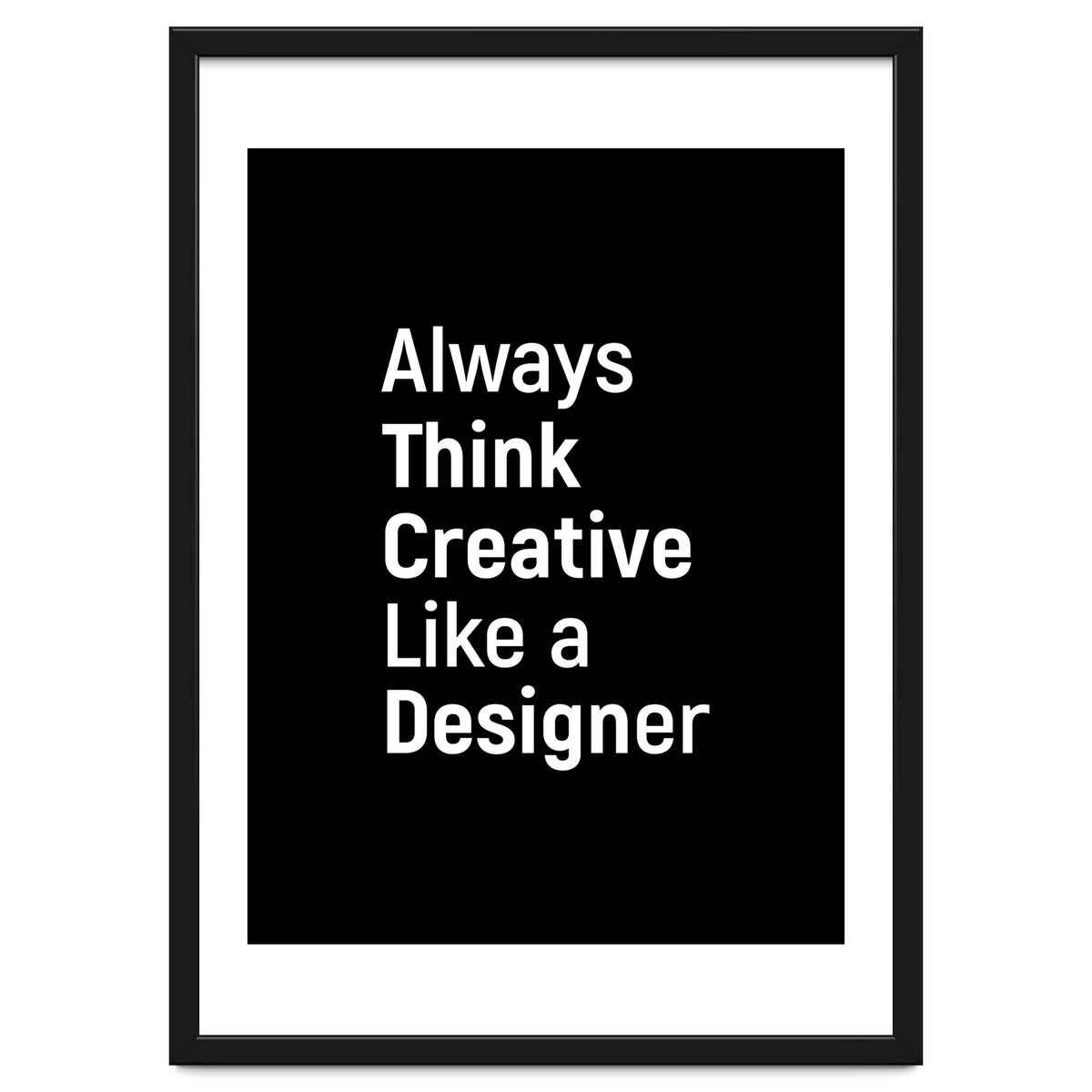 Always Think Creative Like A Designer