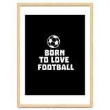 Born To Love Football thumbnail