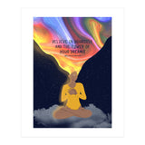Believe In Yourself And The Power Of Your Dreams (Print Only) thumbnail