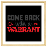 Come Back With A Warrant thumbnail