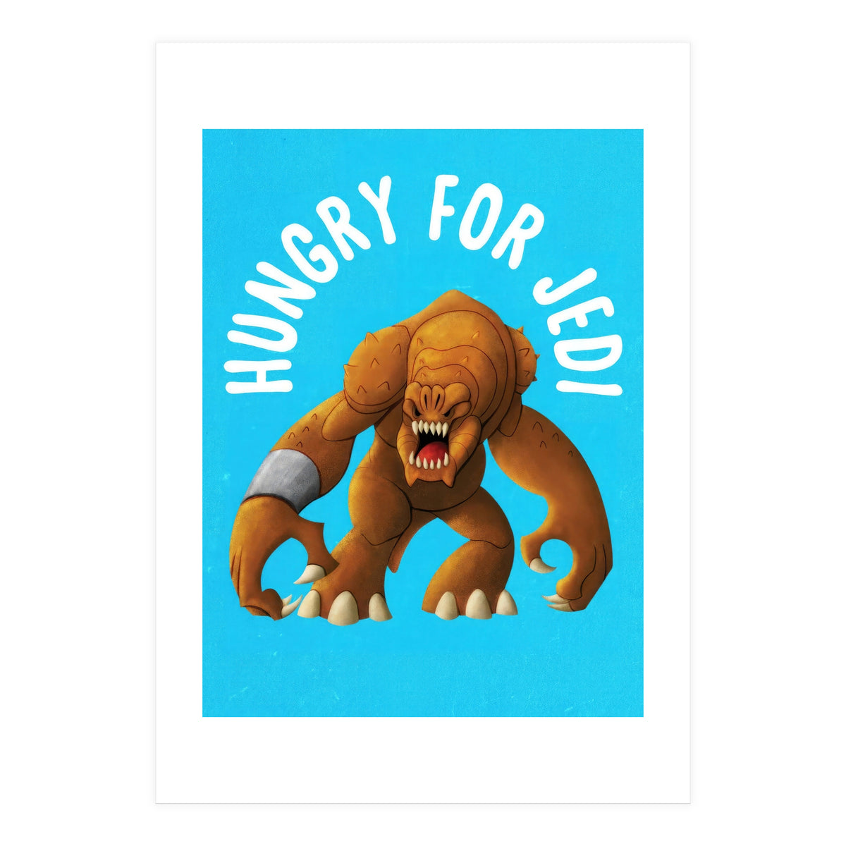 Hungry for jedi (Print Only)