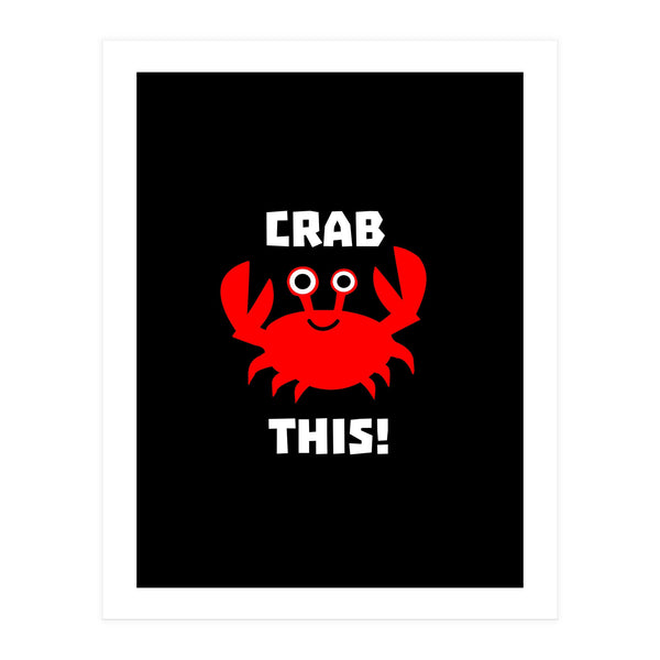 Crab This  (Print Only)