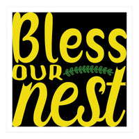 Bless our nest (Print Only)