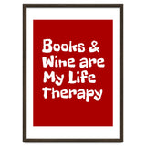Books and Wine are my life therapy thumbnail