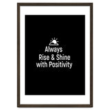 Always rise and shine with positivity thumbnail