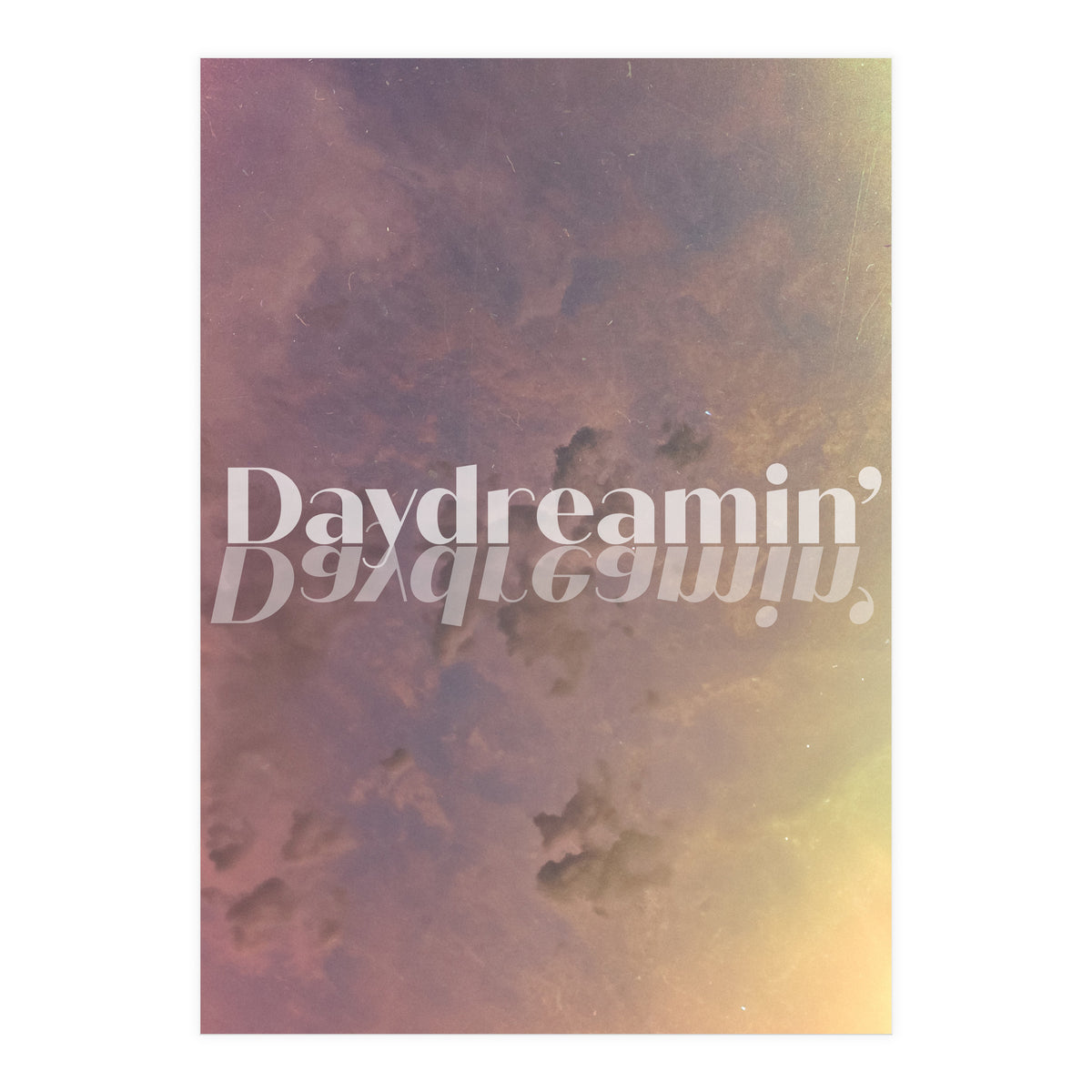 Daydreamin' (Print Only)