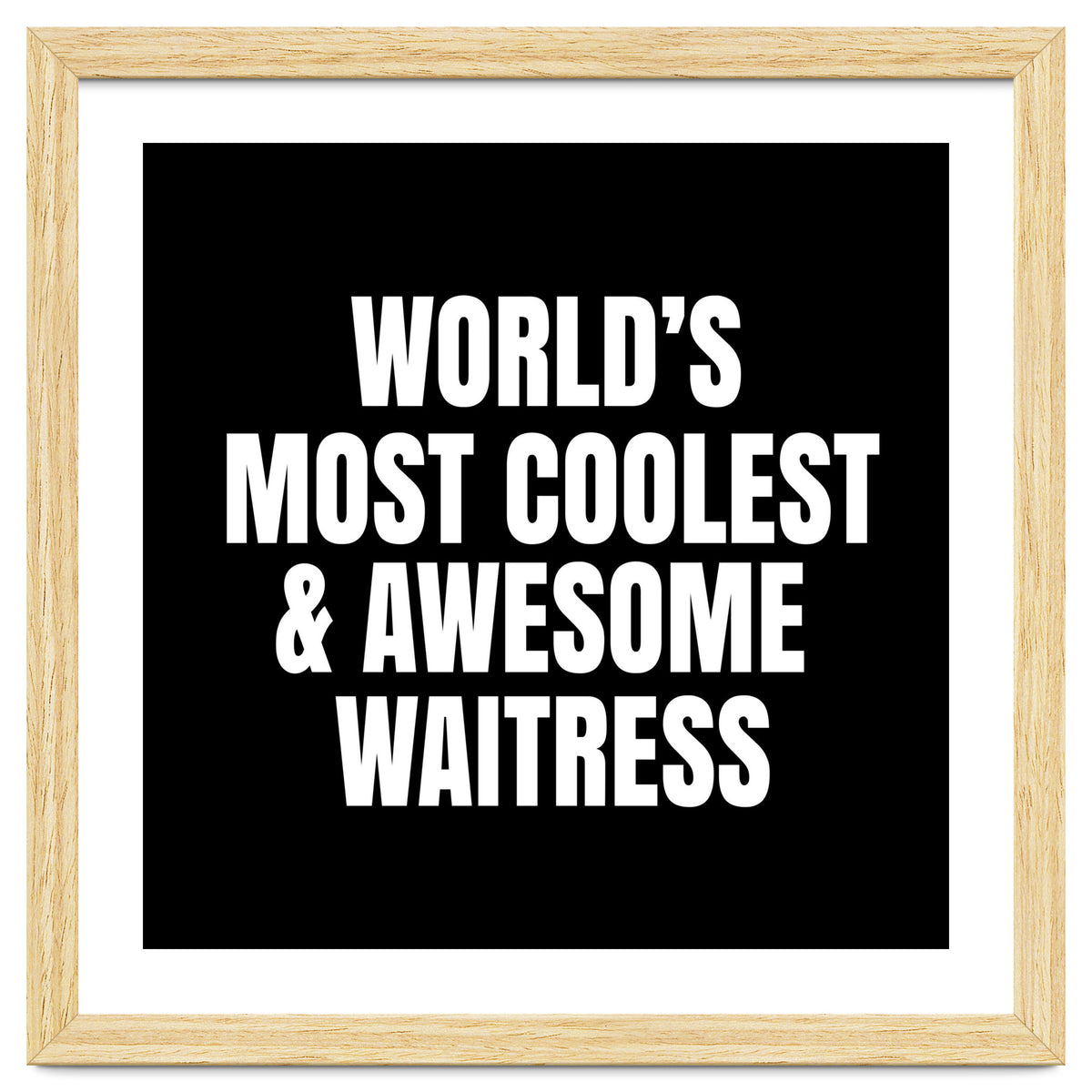 World's most coolest and awesome waitress