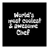 World's most coolest and awesome chef (Print Only) thumbnail