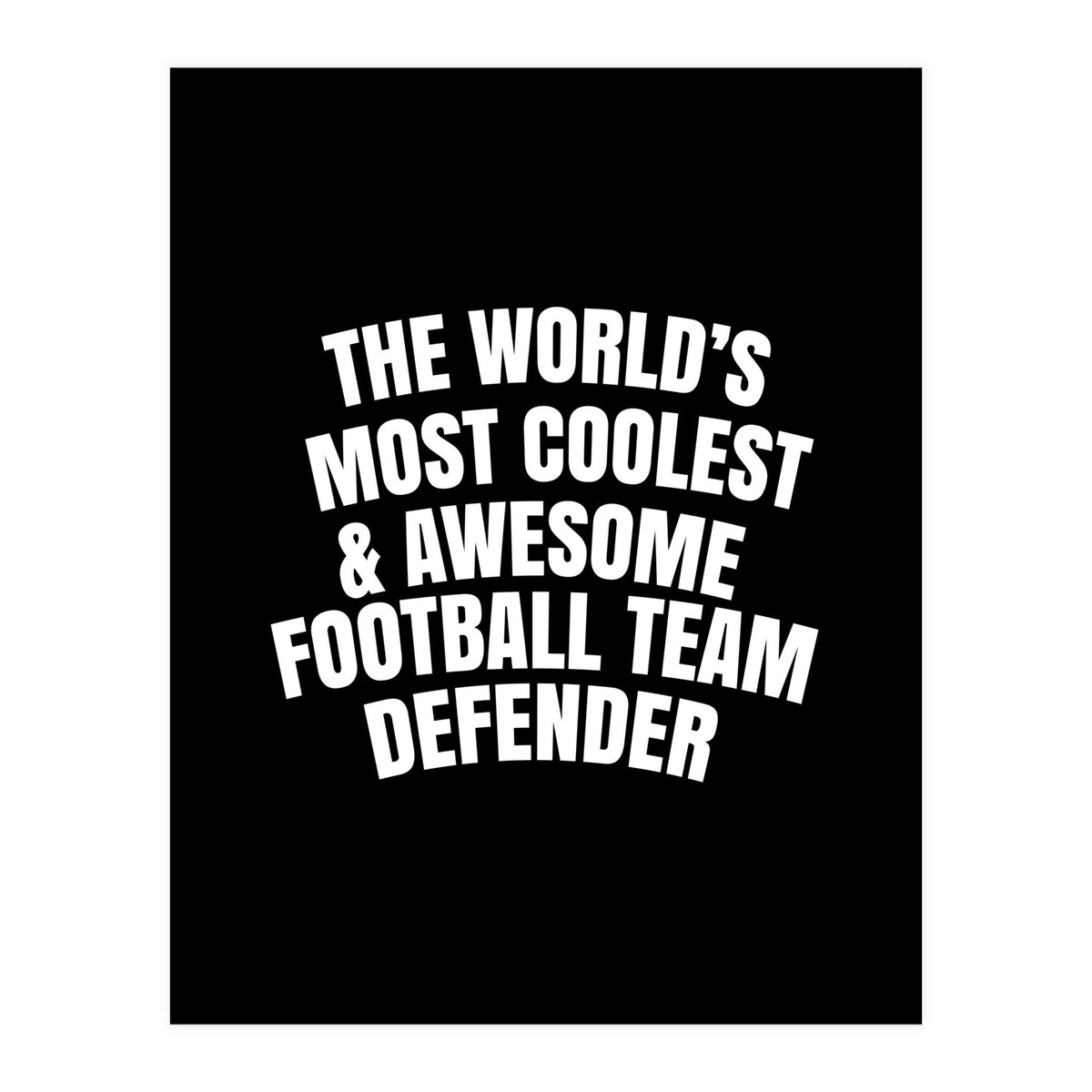 Football Team Defender (Print Only)