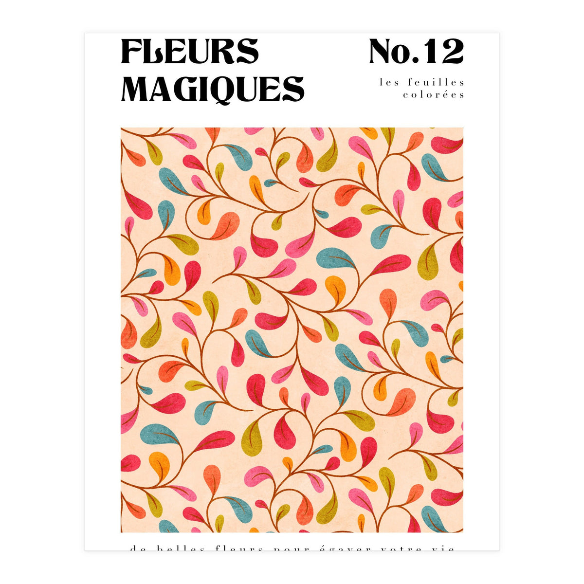 Magical Flowers No.12 Coloured Leaves (Print Only)