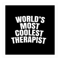 World's most coolest therapist (Print Only)