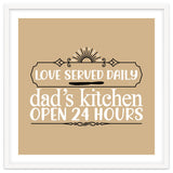 Love Served Daily Dad's Kitchen Open 24 Hours thumbnail
