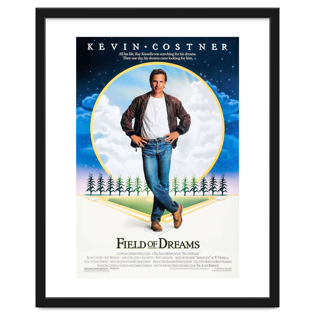 FIELD OF DREAMS (1989), directed by PHIL ALDEN ROBINSON.