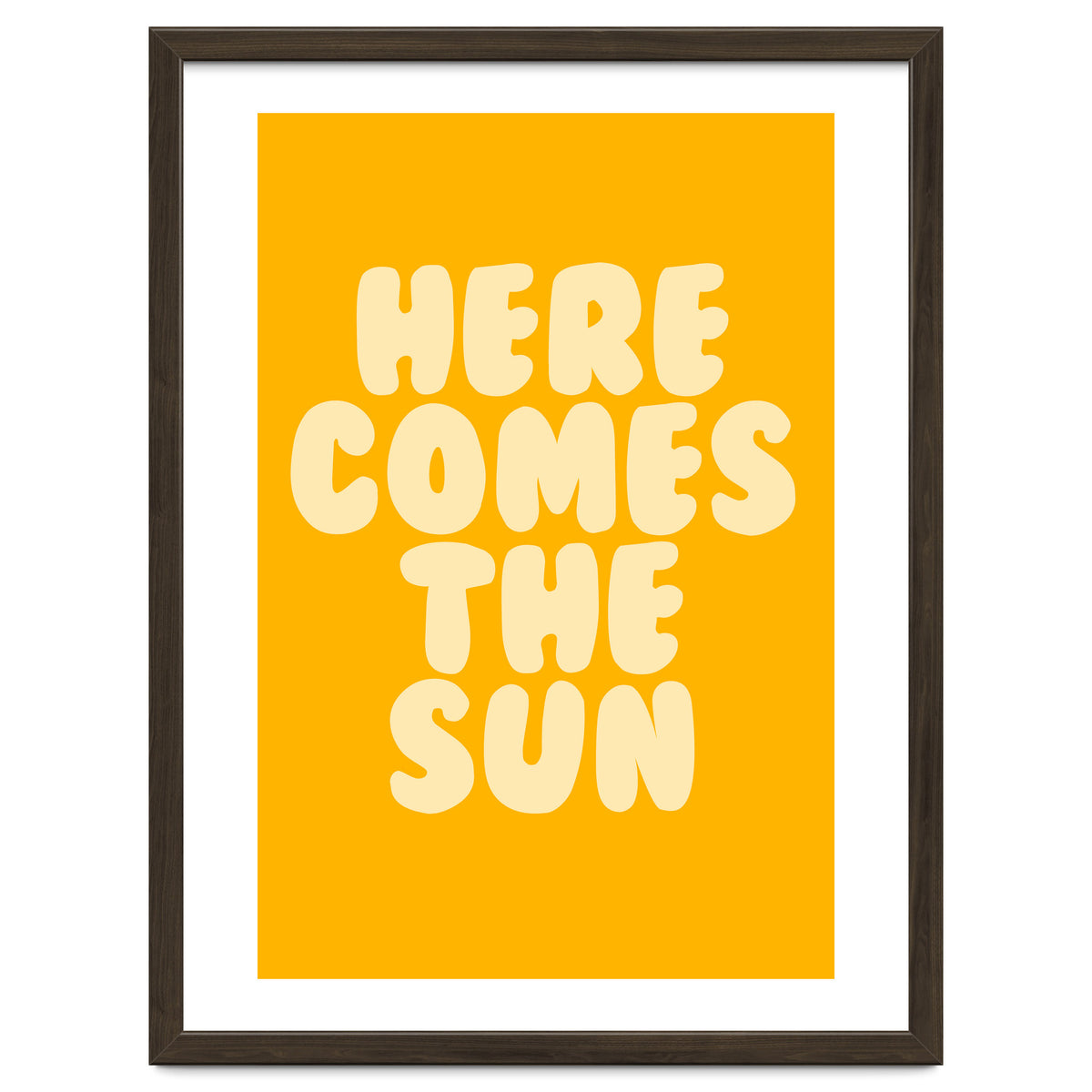 Here Comes The Sun, Positive Retro Sunshine Quote Print for Bright Happy Home Decor