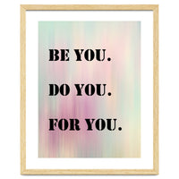 Be You Do You For You Prancheta 1