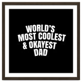 World's most coolest and okayest dad thumbnail
