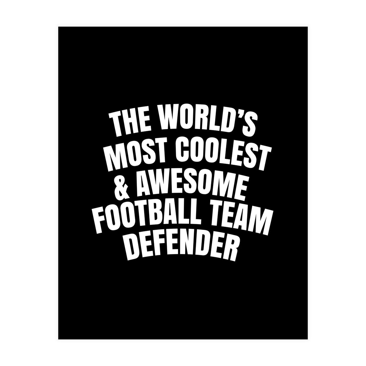 Football Team Defender (Print Only)