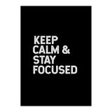 keep calm and stay focused (Print Only) thumbnail
