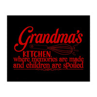 Grandmas Kitchen Where Memories Are Made And Children Are Spoiled  (Print Only)