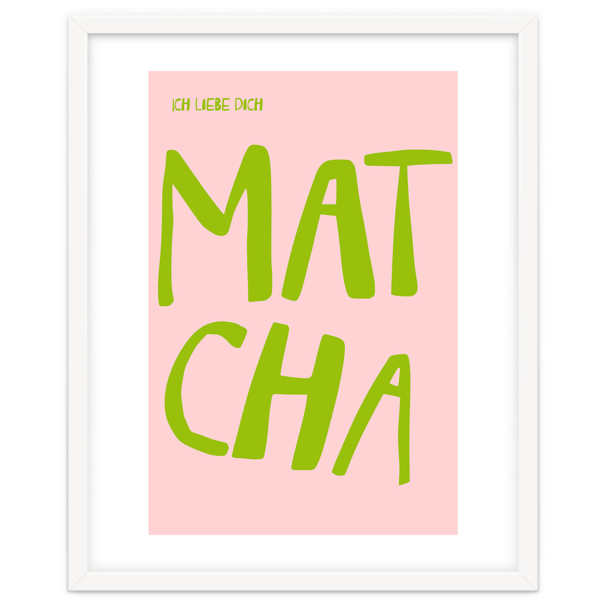 Matcha Typography Kitchen Print, Green Tea Quote Poster for Cozy Cafe Decor