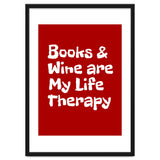 Books and Wine are my life therapy thumbnail