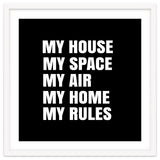 My House. My Space. My Air. My Home. My Rules. thumbnail